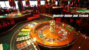 Roulette Online Judi Terbaik