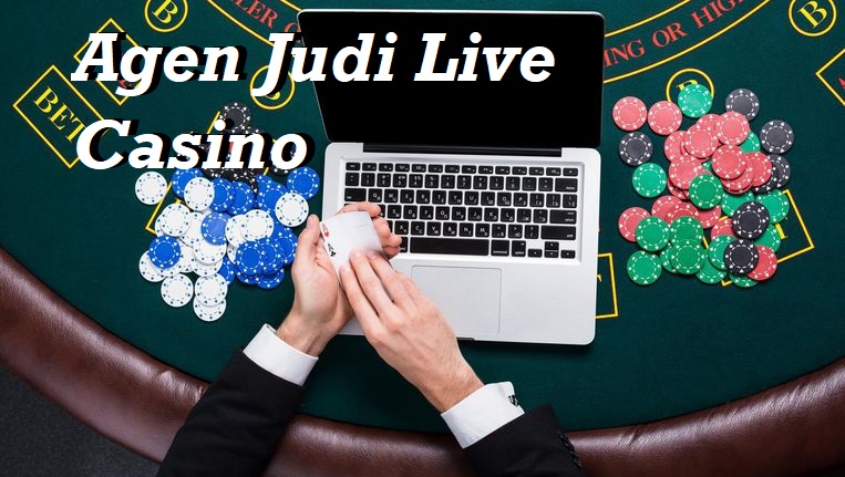 Agen Judi Live Casino