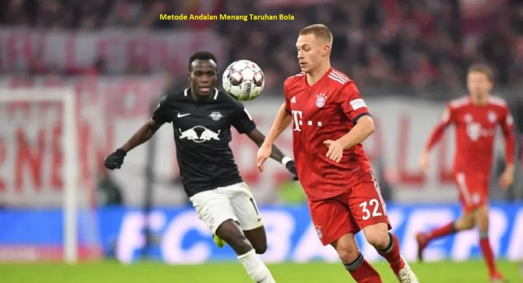 Metode Andalan Menang Taruhan Bola